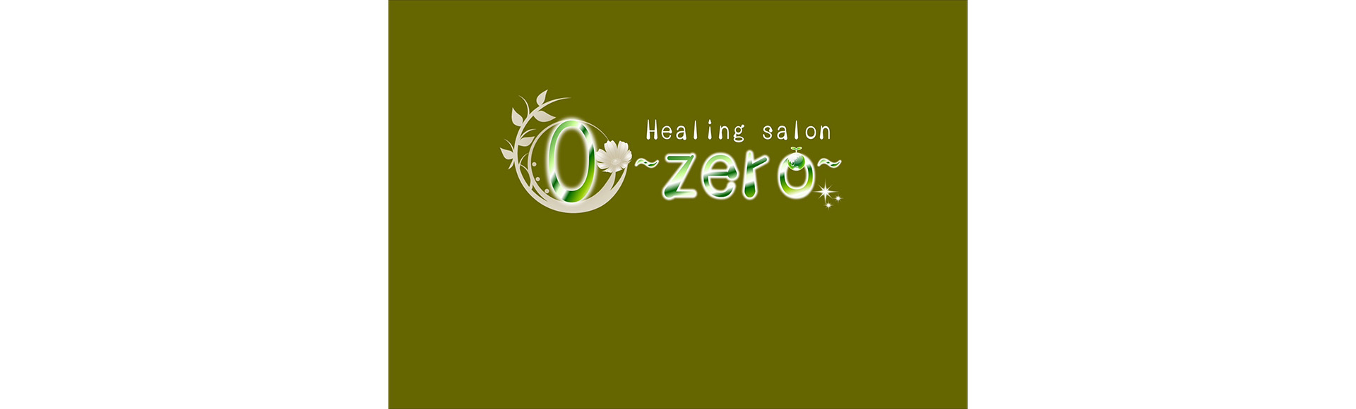 Healing Salon 0～zero～